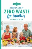 Zero Waste for Families: A Practical Guide