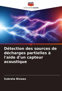 Détection des sources de décharges partielles à l'aide d'un capteur acoustique - Biswas, Subrata