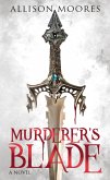 Murderer's Blade (eBook, ePUB)