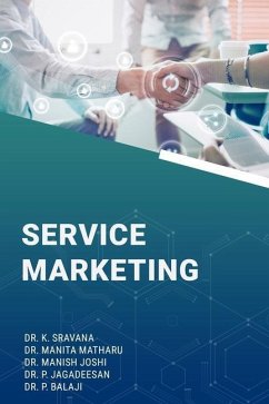 Service Marketing - Matharu, Manita; Joshi, Manish; Jagadeesan, P.