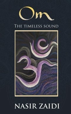 Om: The timeless sound - Nasir Zaidi