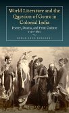 World Literature and the Question of Genre in Colonial India