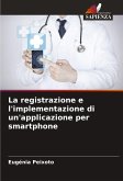 La registrazione e l'implementazione di un'applicazione per smartphone