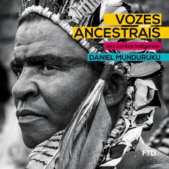 Vozes ancestrais - Munduruku, Daniel