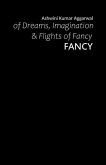 Fancy: of Dreams, Imagination & Flights of Fancy