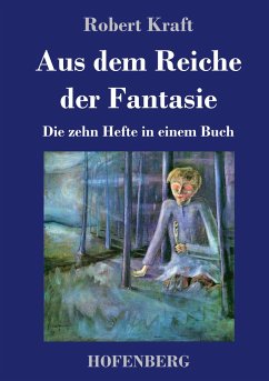 Aus dem Reiche der Fantasie - Kraft, Robert