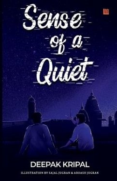 Sense of a Quiet - Kripal, Deepak