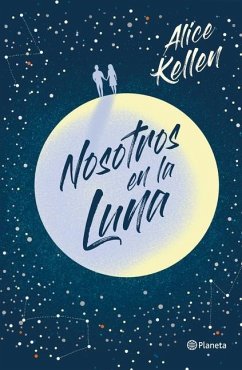 Nosotros En La Luna - Kellen, Alice