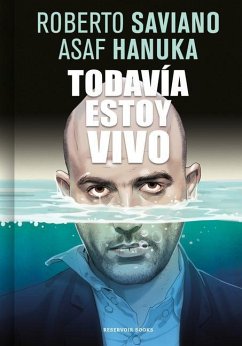 Todavía Estoy Vivo / I'm Still Alive - Saviano, Roberto