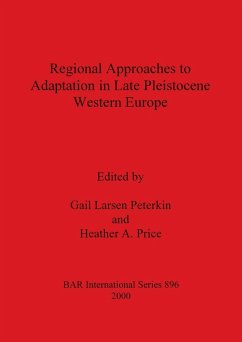 Regional Approaches to Adaptation in Late Pleistocene Western Europe