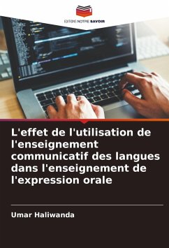 L'effet de l'utilisation de l'enseignement communicatif des langues dans l'enseignement de l'expression orale - Haliwanda, Umar