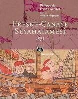 Fresne - Canaye Seyahatnamesi 1573 - de Fresne Canaye, Philippe