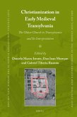 Christianization in Early Medieval Transylvania