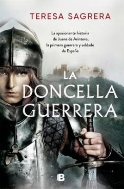 La Doncella Guerrera / The Warrior Maiden - Sagrera, Teresa