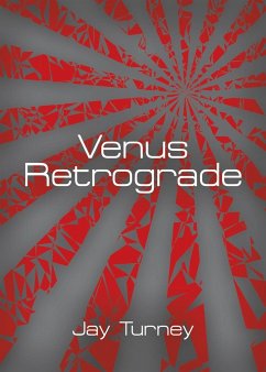 VENUS RETROGRADE - Turney, Jay