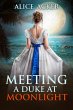 Meeting a Duke at Moonlight (A Lady's... - Bild 1