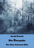 Die Übergabe (eBook, ePUB)