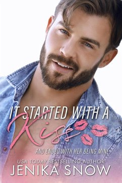 It Started with a Kiss (eBook, ePUB) - Snow, Jenika