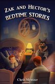 Zak and Hector's Bedtime Stories (Story Time with Zak and Hector, #1) (eBook, ePUB)