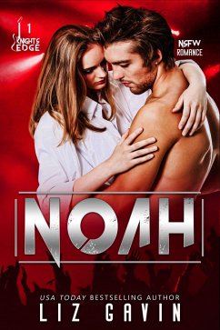Noah (Knight's Edge Series, #1) (eBook, ePUB) - Gavin, Liz