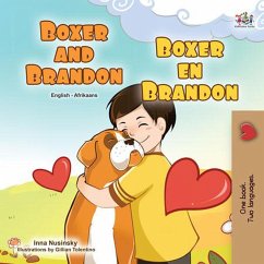 Boxer and Brandon Boxer en Brandon (English Afrikaans Bilingual Collection) (eBook, ePUB)