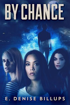 By Chance (eBook, ePUB) - Billups, E. Denise