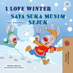 I Love Winter Saya Suka Musim Sejuk (English Malay Bilingual Collection) (eBook, ePUB)