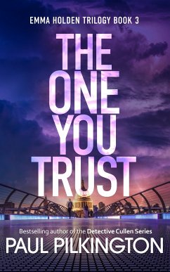 The One You Trust (eBook, ePUB) - Pilkington, Paul