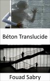 Béton Translucide (eBook, ePUB)