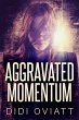 Aggravated Momentum (eBook, ePUB) - Bild 1