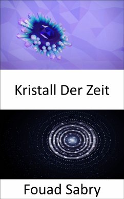 Kristall Der Zeit (eBook, ePUB) - Sabry, Fouad