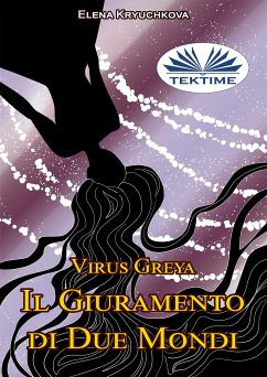 Virus Greya (eBook, ePUB) - Kryuchkova, Elena