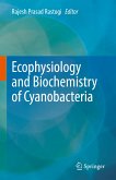 Ecophysiology and Biochemistry of Cyanobacteria (eBook, PDF)