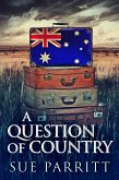 A Question Of Country (eBook, ePUB)