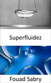 Superfluidez (eBook, ePUB)
