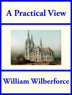 A Practical View (eBook, ePUB) - Wilberforce, William