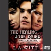 The Healing and the Dying - Tooth & Claw, Book 2 (MP3-Download)