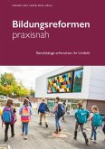 Bildungsreformen praxisnah (eBook, ePUB)