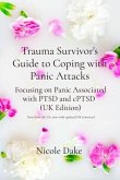 Trauma Survivor's Guide to Coping with Panic Attacks (eBook, ePUB)