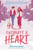 How to Excavate a Heart (eBook, ePUB)