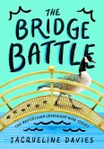 The Bridge Battle (eBook, ePUB)
