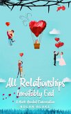 All Relationships Inevitably End (eBook, ePUB)