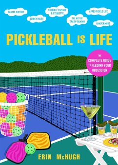 Pickleball Is Life (eBook, ePUB) - Mchugh, Erin
