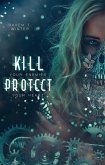 Kill your enemies protect your heart (eBook, ePUB)