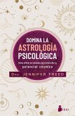 Domina la astrología psicológica (eBook, ePUB)