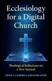 Ecclesiology for a Digital Church (eBook, ePUB)
