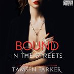 Bound in the Streets (MP3-Download)