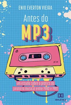 Antes do MP3 (eBook, ePUB) - Vieira, Enio Everton