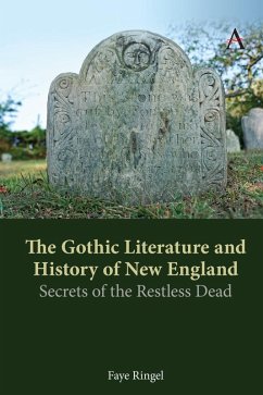 The Gothic Literature and History of New England (eBook, ePUB) - Ringel, Faye