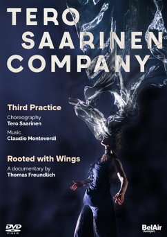 Third Practice/Rooted With Wings - Tero Saarinen Company/Helsinki Baroque Orchestra